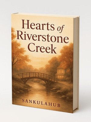 cover image of Hearts of Riverstone Creek